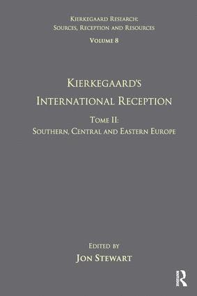 bokomslag Volume 8, Tome II: Kierkegaard's International Reception - Southern, Central and Eastern Europe