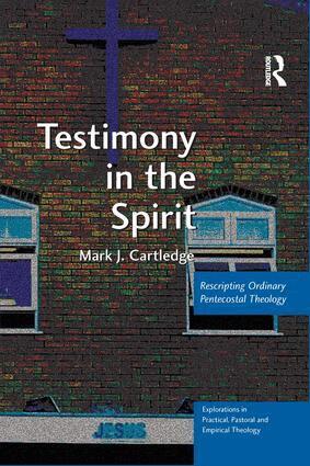 Mark J. Cartledge - Testimony in the Spirit, Inbunden