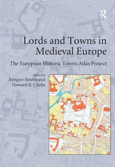 bokomslag Lords and Towns in Medieval Europe