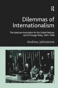 bokomslag Dilemmas of Internationalism