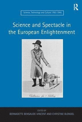 bokomslag Science and Spectacle in the European Enlightenment