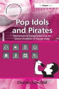 bokomslag Pop Idols and Pirates