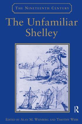 Timothy Webb, Alan M. Weinberg - Unfamiliar Shelley, Inbunden
