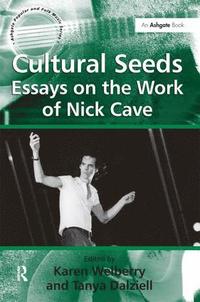 bokomslag Cultural Seeds: Essays on the Work of Nick Cave