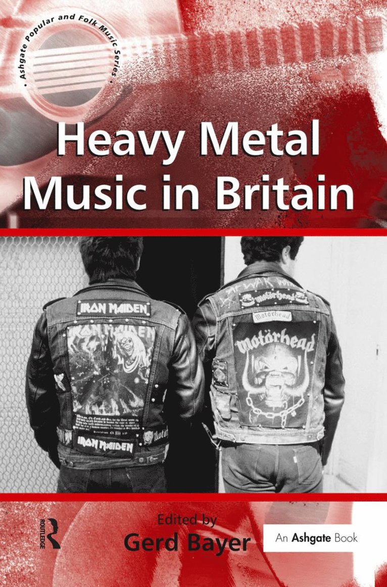 Heavy Metal Music in Britain 1