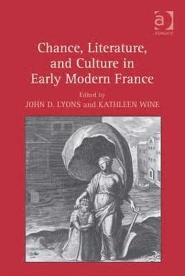 bokomslag Chance, Literature, and Culture in Early Modern France