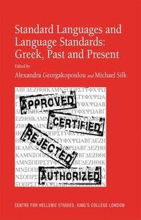 bokomslag Standard Languages and Language Standards  Greek, Past and Present