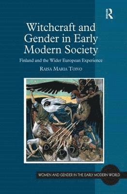 Witchcraft and Gender in Early Modern Society