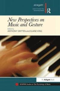 bokomslag New Perspectives on Music and Gesture