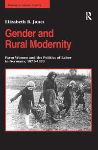 bokomslag Gender and Rural Modernity