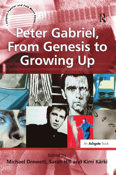 bokomslag Peter Gabriel, From Genesis to Growing Up