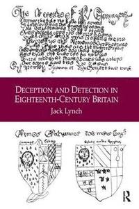 bokomslag Deception and Detection in Eighteenth-Century Britain