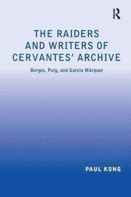 The Raiders and Writers of Cervantes' Archive 1