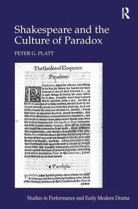 bokomslag Shakespeare and the Culture of Paradox