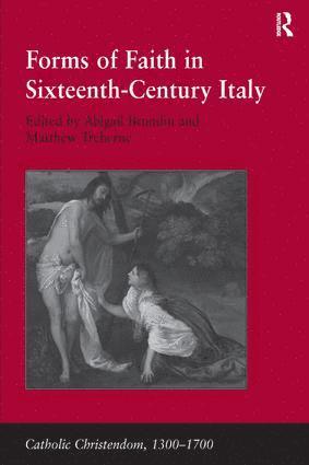 bokomslag Forms of Faith in Sixteenth-Century Italy