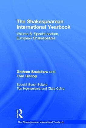 Graham Bradshaw, Tom Bishop, Ton Hoenselaars, Clara Calvo - Shakespearean International Yearbook, Inbunden