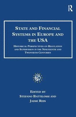 State and Financial Systems in Europe and the USA 1