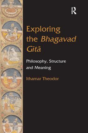Ithamar Theodor - Exploring the Bhagavad Gita, Inbunden