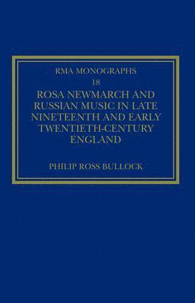 bokomslag Rosa Newmarch and Russian Music in Late Nineteenth and Early Twentieth-Century England