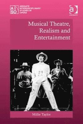 Musical Theatre, Realism and Entertainment 1