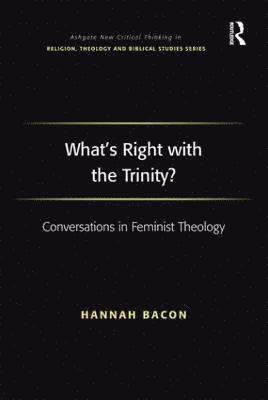 What's Right with the Trinity? 1