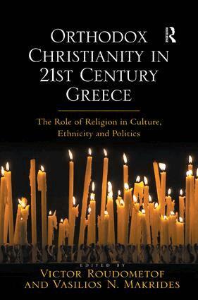 Vasilios N. Makrides, Victor Roudometof - Orthodox Christianity in 21st Century Greece, Inbunden