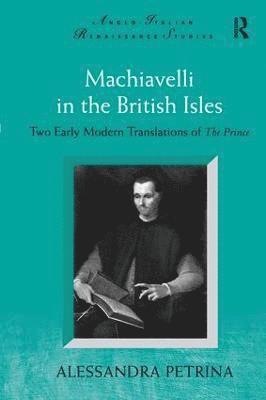 Machiavelli in the British Isles 1
