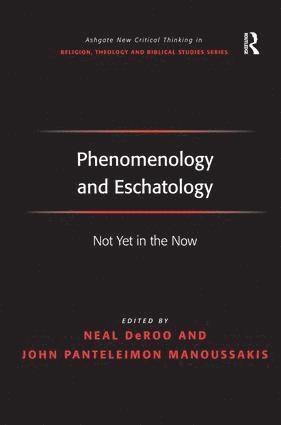 Phenomenology and Eschatology 1