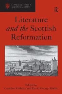 bokomslag Literature and the Scottish Reformation