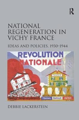 National Regeneration in Vichy France 1