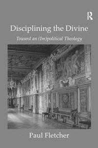 bokomslag Disciplining the Divine