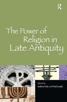 Andrew Cain, Noel Lenski - Power of Religion in Late Antiquity, Inbunden