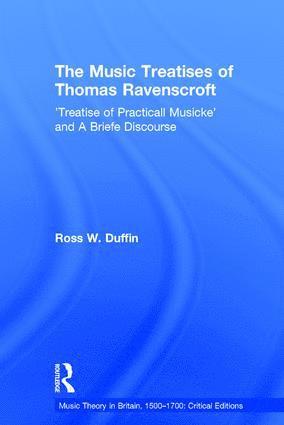 Music Treatises of Thomas Ravenscroft 1