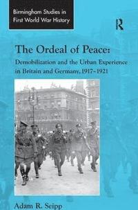 bokomslag The Ordeal of Peace