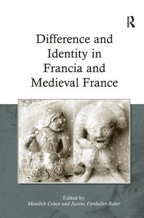 Meredith Cohen, Justine Firnhaber-Baker - Difference and Identity in Francia and Medieval France, Inbunden