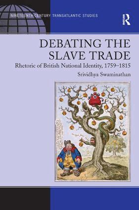 Srividhya Swaminathan - Debating the Slave Trade, Inbunden