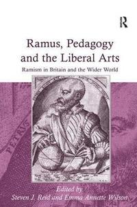 bokomslag Ramus, Pedagogy and the Liberal Arts
