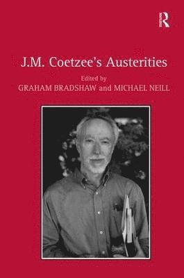 J.M. Coetzee's Austerities 1