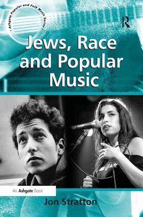 Jon Stratton - Jews, Race and Popular Music, Inbunden