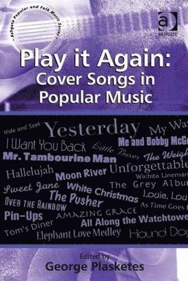Play it Again: Cover Songs in Popular Music