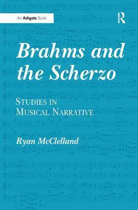Ryan McClelland - Brahms and the Scherzo, Inbunden