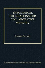 Theological Foundations for Collaborative Ministry 1