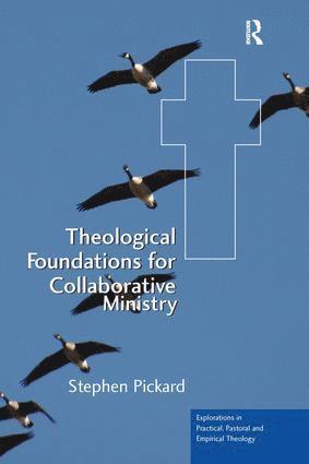 bokomslag Theological Foundations for Collaborative Ministry