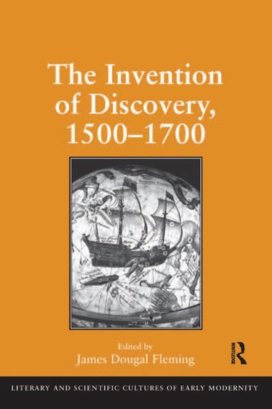 James Dougal Fleming - Invention of Discovery, 1500–1700, Inbunden