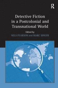 bokomslag Detective Fiction in a Postcolonial and Transnational World