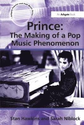 Prince: The Making of a Pop Music Phenomenon 1