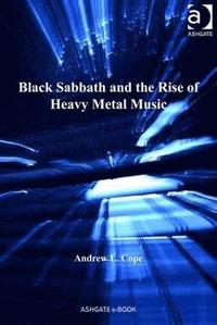 bokomslag Black Sabbath and the Rise of Heavy Metal Music