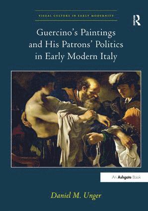 bokomslag Guercino's Paintings and His Patrons' Politics in Early Modern Italy