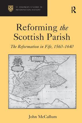 John McCallum - Reforming the Scottish Parish, Inbunden