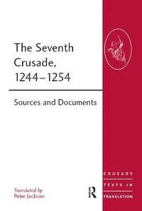bokomslag The Seventh Crusade, 12441254